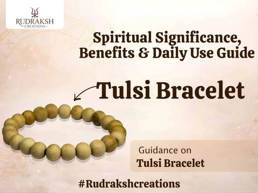 Tulsi Bracelet – Spiritual Significance, Benefits & Daily Use Guide
