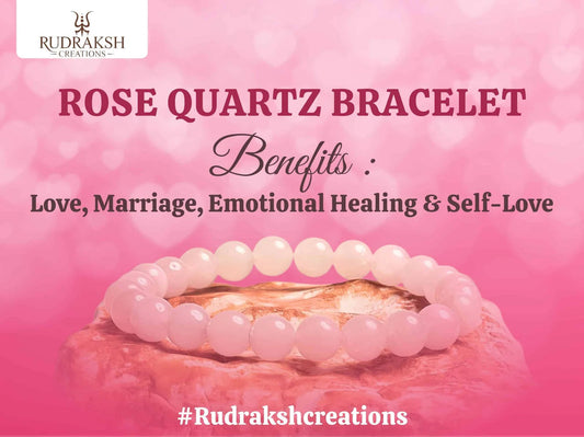 Rose Quartz Bracelet Benefits: Love, Marriage, Emotional Healing & Self-Love